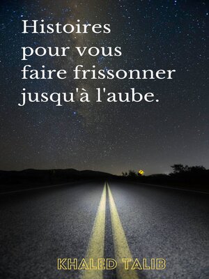cover image of Histoires pour vous faire frissonner jusqu'à l'aube